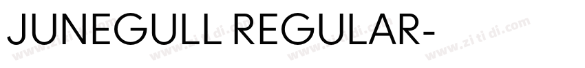 JUNEGULL REGULAR字体转换